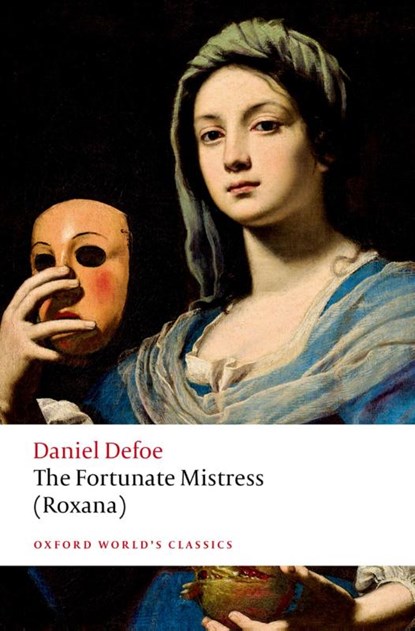 The Fortunate Mistress (Roxana), Daniel Defoe - Paperback - 9780198851028