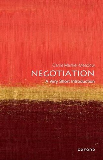 Negotiation, Carrie (Professor of Law and Political Science Menkel-Meadow - Paperback - 9780198851400