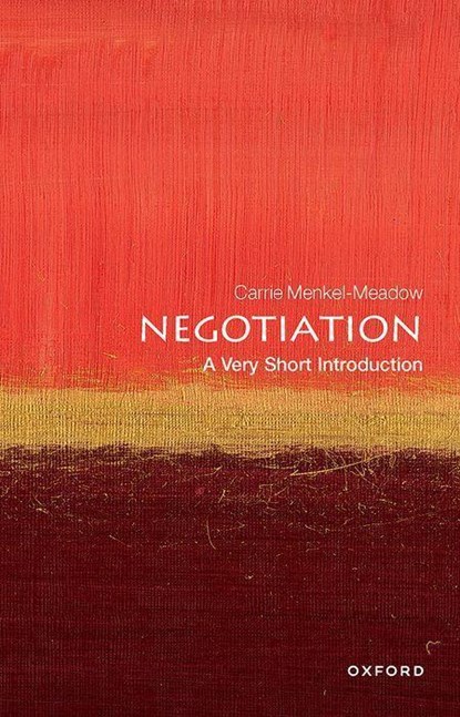 Negotiation, Carrie (Professor of Law and Political Science Menkel-Meadow - Paperback - 9780198851400
