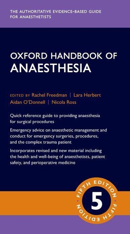 Oxford Handbook of Anaesthesia, Rachel (Consultant Anaesthetist Freedman ; Lara (Consultant Anaesthetist Herbert ; Aidan (Consultant Anaesthetist O'Donnell - Paperback - 9780198853053