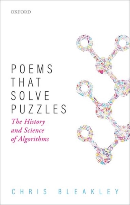 Poems That Solve Puzzles, CHRIS (HEAD OF SCHOOL OF COMPUTER SCIENCE,  Head of School of Computer Science, University College Dublin) Bleakley - Gebonden - 9780198853732