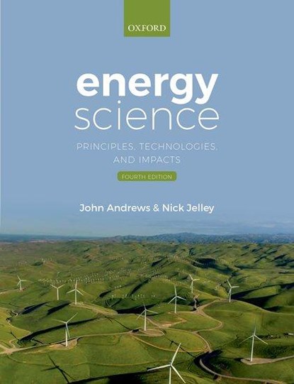 Energy Science, John Andrews ; Nick Jelley - Paperback - 9780198854401