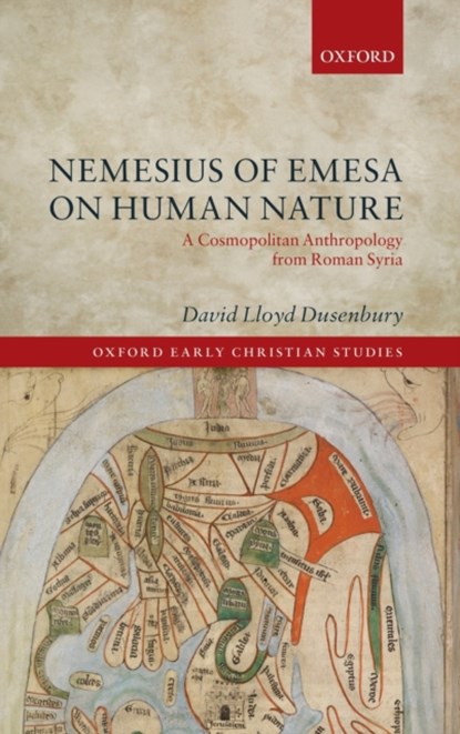 Nemesius of Emesa on Human Nature, DAVID LLOYD (POSTDOCTORAL RESEARCH FELLOW,  Postdoctoral Research Fellow, Hebrew University of Jerusalem) Dusenbury - Gebonden - 9780198856962