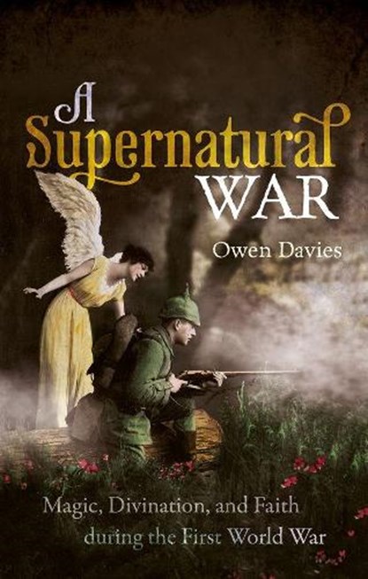 A Supernatural War, Owen (Professor of History Davies - Paperback - 9780198862659