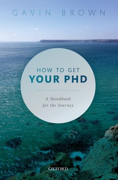 How to Get Your PhD, Gavin (Professor Brown - Paperback - 9780198866923