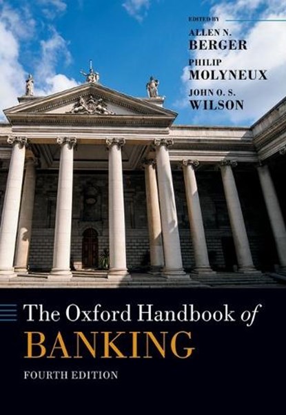 The Oxford Handbook of Banking, Allen N Berger ; Philip Molyneux ; John O S Wilson - Gebonden - 9780198897071