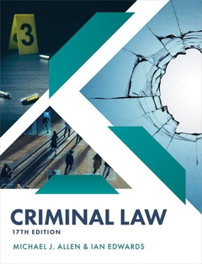 Criminal Law, Ian (Associate Professor in Law Edwards ; Michael (former Commissioner at the Criminal Cases Review Commission and former Professor of Law at Newcastle Law School) Allen - Paperback - 9780198902614
