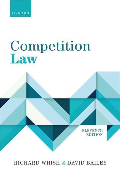 Competition Law, Richard (Emeritus Professor; QC Honoris Causa Whish ; David (Professor of Practice; Barrister Bailey - Paperback - 9780198906032
