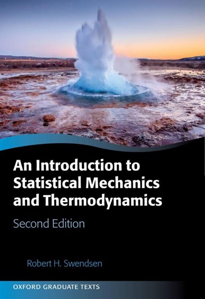 An Introduction to Statistical Mechanics and Thermodynamics, Robert H. (Department of Physics Swendsen - Paperback - 9780198907787
