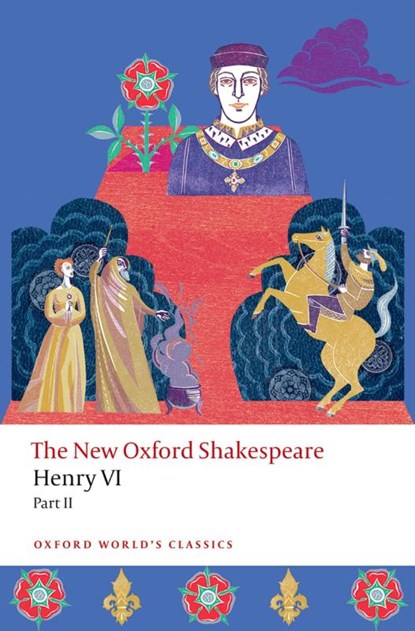 Henry VI, Part II, Christopher Marlowe ; William Shakespeare - Paperback - 9780198915348