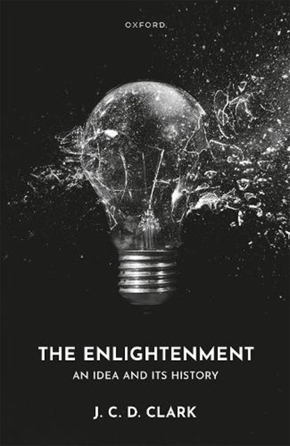 The Enlightenment, J. C. D. Clark - Gebonden - 9780198916284