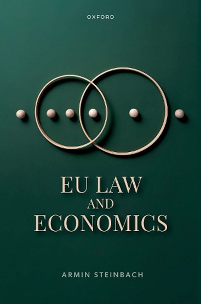 EU Law and Economics, Armin (Professor of Law and Economics Steinbach - Gebonden - 9780198920885