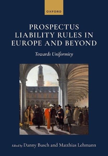 Prospectus Liability Rules in Europe and Beyond, Danny Busch - Gebonden - 9780198928348