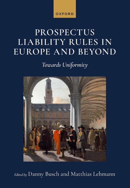 Prospectus Liability Rules in Europe and Beyond, Danny Busch - Gebonden - 9780198928348
