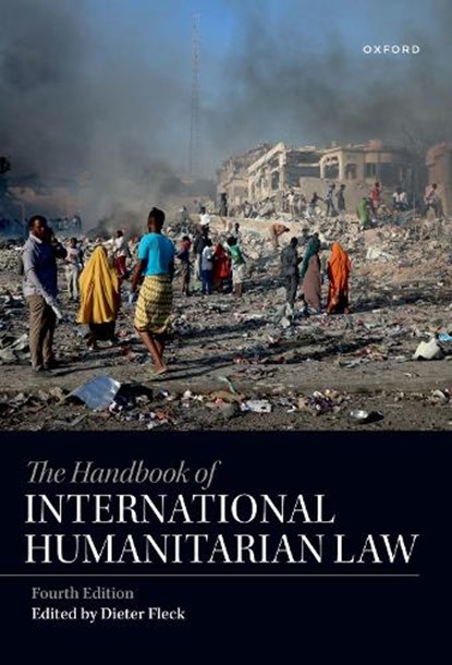 The Handbook of International Humanitarian Law, Dieter (Honorary President Fleck - Paperback - 9780198945826