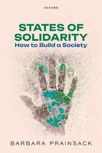States of Solidarity, Barbara (Professor of Political Science Prainsack - Gebonden - 9780198965350