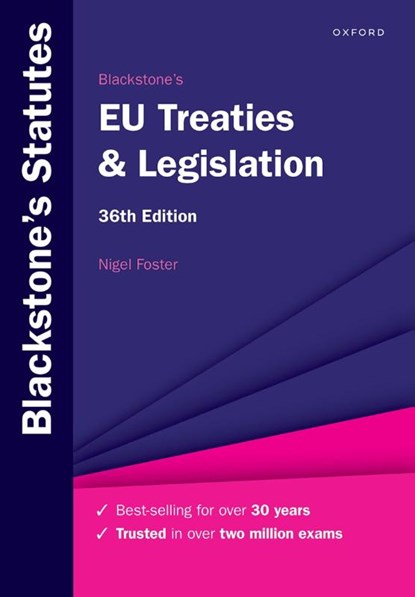 Blackstone's EU Treaties & Legislation, Nigel (Visiting Professor of European Law at the Europa-Institut Foster - Paperback - 9780198978329