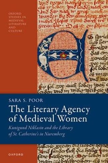 The Literary Agency of Medieval Women, Associate Professor of German Sara S (Princeton University) Poor - Gebonden - 9780198993636