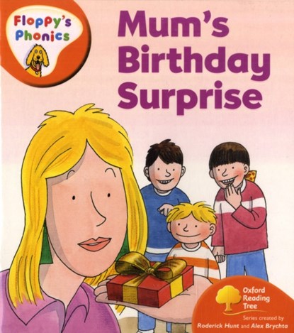 Oxford Reading Tree: Level 6: Floppy's Phonics: Mum's Birthday Surprise, Roderick Hunt - Paperback - 9780199118557
