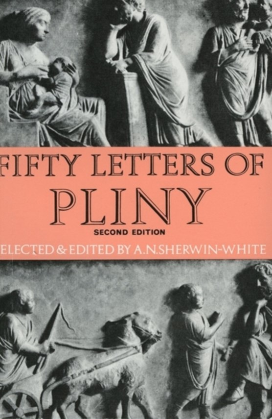 Younger, P: Fifty Letters of Pliny