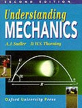 Understanding Mechanics | Sadler, A. J. ; Thorning, D. W. S. | 