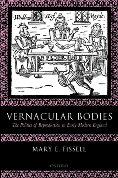 Vernacular Bodies, Mary E. (Associate Professor Fissell - Paperback - 9780199202706