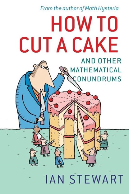 How to Cut a Cake, Ian (Professor of Mathematics Stewart - Paperback - 9780199205905