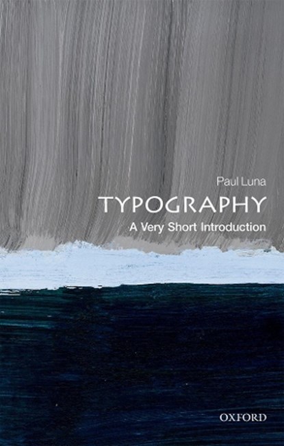 Typography, Paul (Emeritus Professor Luna - Paperback - 9780199211296