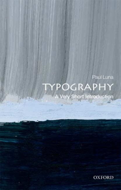 Typography, Paul (Emeritus Professor Luna - Paperback - 9780199211296