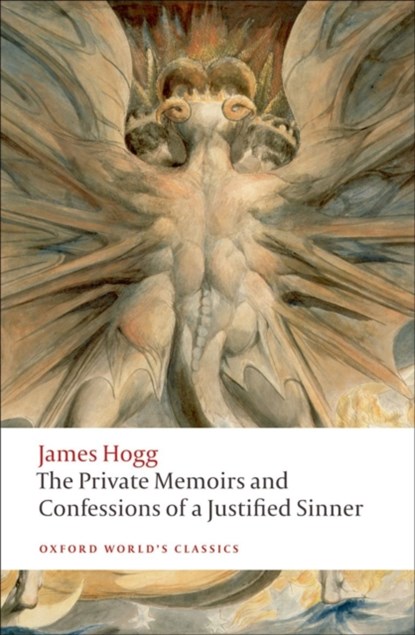 The Private Memoirs and Confessions of a Justified Sinner, James Hogg - Paperback - 9780199217953