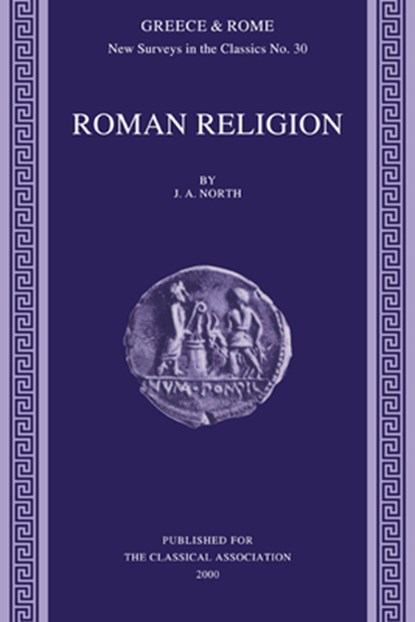 Roman Religion, J. A. (University College London) North - Paperback - 9780199224333