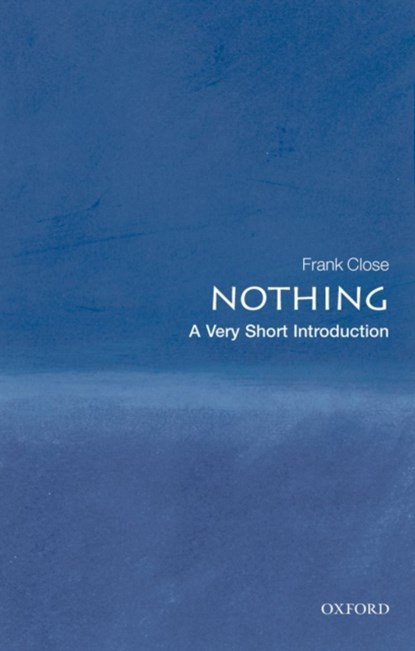 Nothing, Frank (Professor of Theoretical Physics and Fellow of Exeter College Close - Paperback - 9780199225866