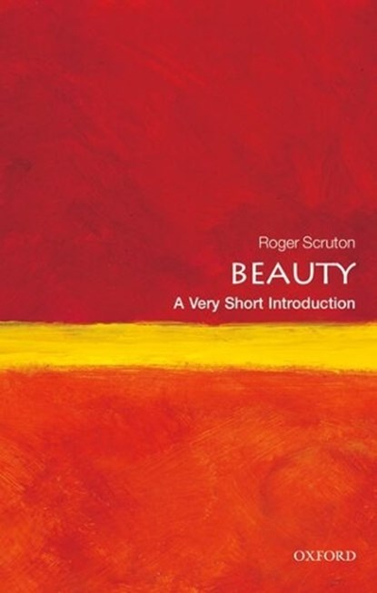 Beauty, Roger (Research Professor Scruton - Paperback - 9780199229758