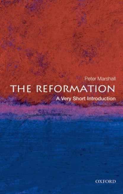 The Reformation, Peter (Professor of History Marshall - Paperback - 9780199231317