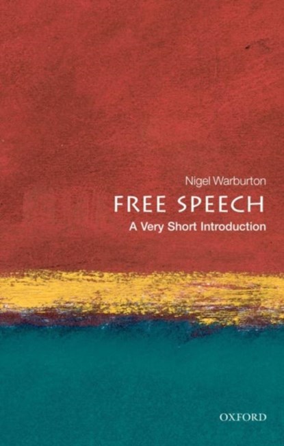 Free Speech, Nigel (Senior Lecturer in Philosophy Warburton - Paperback Pocket - 9780199232352