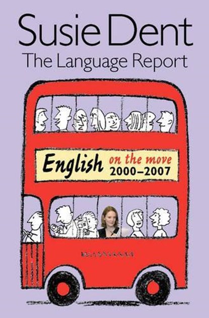 Language Report, DENT,  Susie - Gebonden - 9780199233885