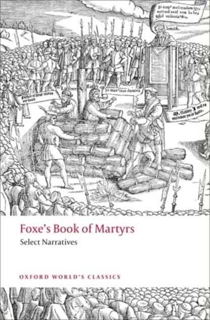 Foxe's Book of Martyrs, John Foxe - Paperback - 9780199236848