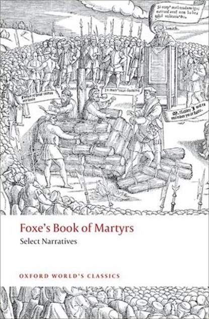 Foxe's Book of Martyrs, John Foxe - Paperback - 9780199236848