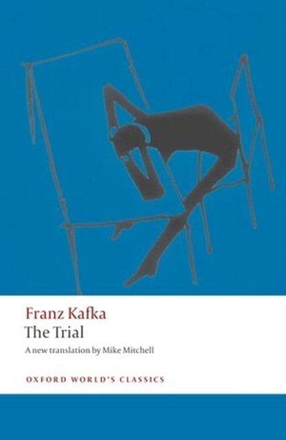 The Trial, Franz Kafka - Paperback - 9780199238293