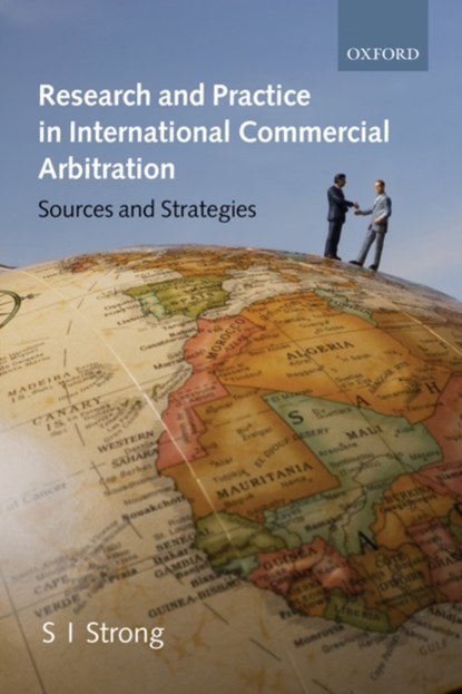 Research and Practice in International Commercial Arbitration, Dr S.I. (Associate Professor of Law Strong - Paperback - 9780199238309