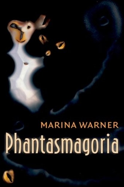 Phantasmagoria, Marina (Writer and Critic; Professor of Literature Warner - Paperback - 9780199239238