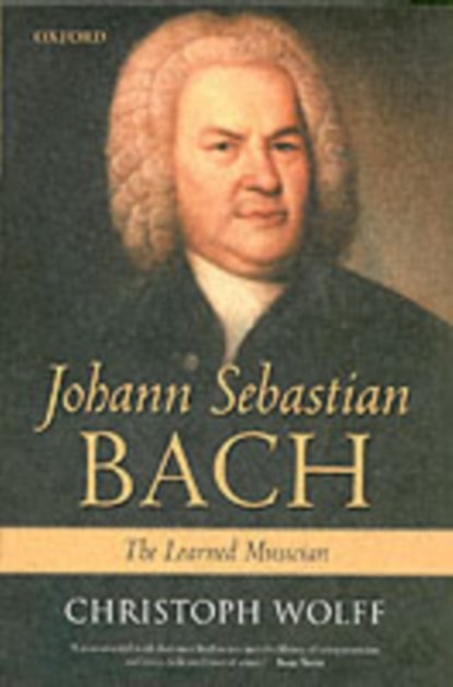Johann Sebastian Bach, Christoph ( Wolff - Paperback - 9780199248841