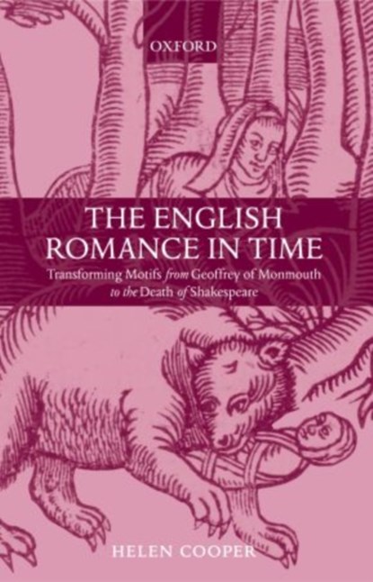 The English Romance in Time, Helen (Chair of Medieval and Renaissance Literature at Cambridge University) Cooper - Gebonden - 9780199248865