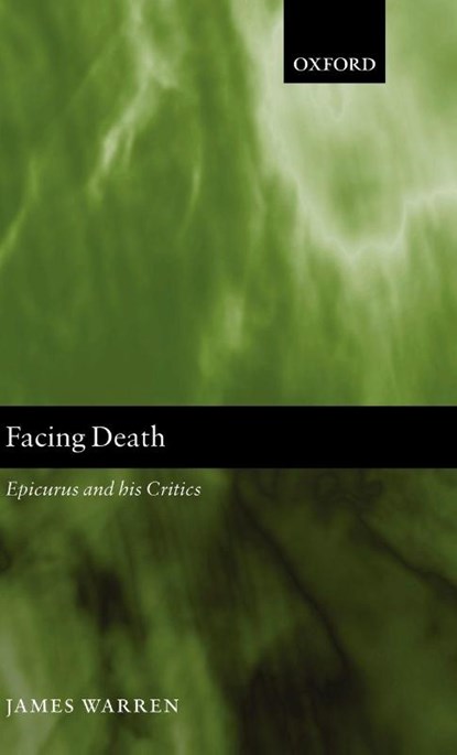 Facing Death, James ( Warren - Gebonden - 9780199252893