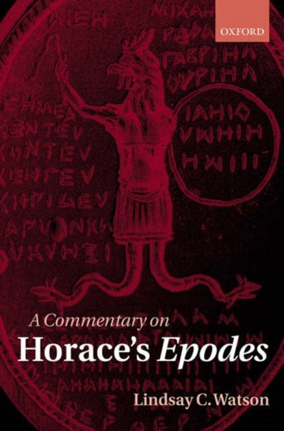 A Commentary on Horace's Epodes, Lindsay C. ( Watson - Gebonden - 9780199253241