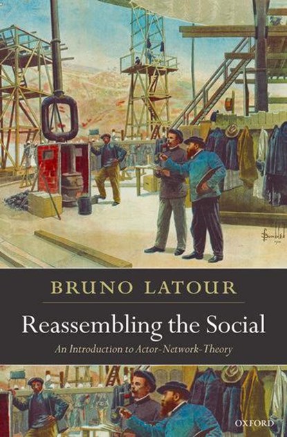 Reassembling the Social, Bruno ( Latour - Paperback - 9780199256051