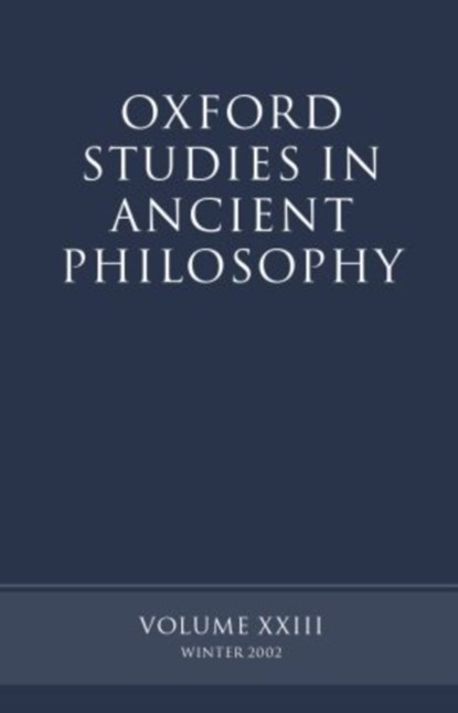 Oxford Studies in Ancient Philosophy volume XXIII, David (Laurence Professor of Ancient Philosophy at the University of Cambridge) Sedley - Gebonden - 9780199259083