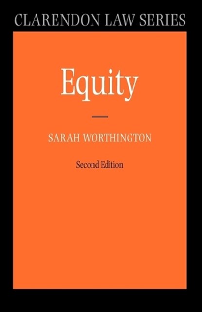 Equity, SARAH (,  Deputy Director and Professor of Law, London School of Economics and Political Science) Worthington - Paperback - 9780199290505