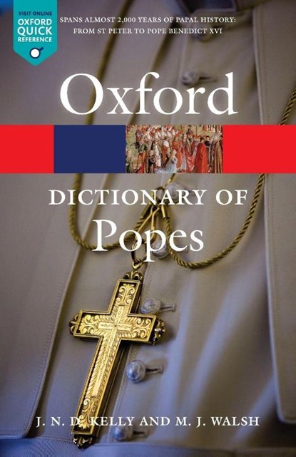 A Dictionary of Popes, J N D Kelly ; Michael Walsh - Paperback - 9780199295814
