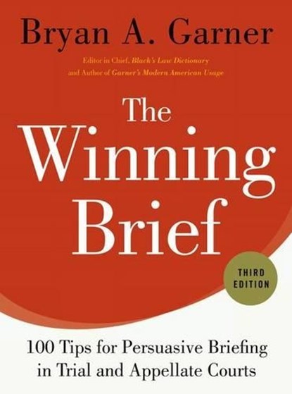 The Winning Brief, Bryan (President Garner - Gebonden - 9780199378357